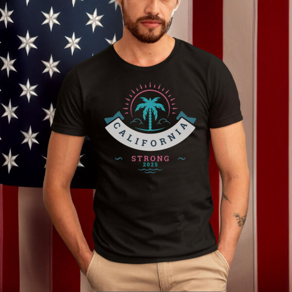 California Strong 2025 T-Shirt