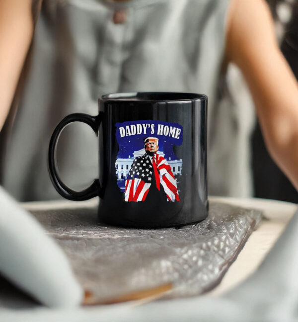 Daddy’s home 2025 Donald Trump take America back US flag Mug