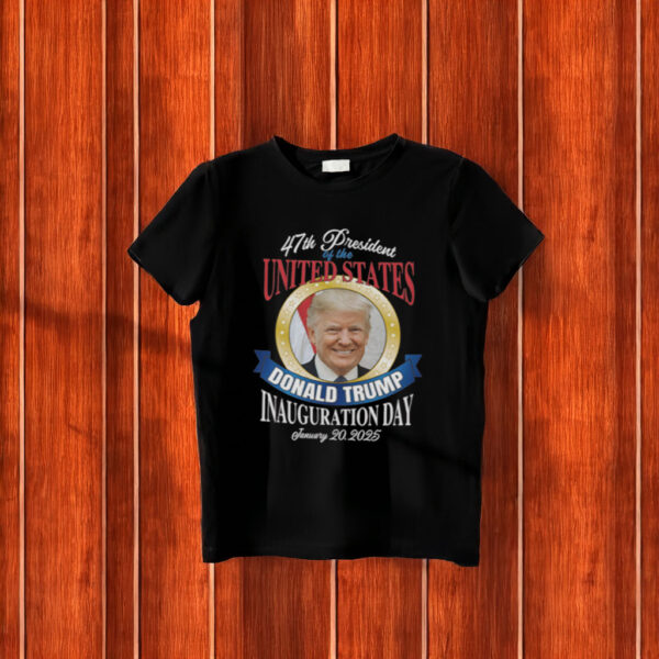 Donald Trump 2025 Inauguration Day T-Shirt