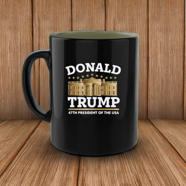 Donald Trump 47th President of the USA Mug