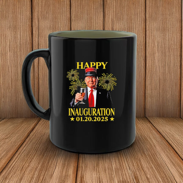 Donald Trump Drink Wine Party Happy Inauguration 01.20.2025 Mug