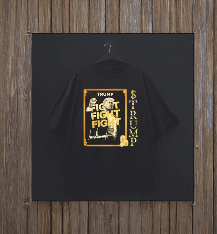 Donald Trump Fight Fight Fight Meme Coin 2025 T-Shirt