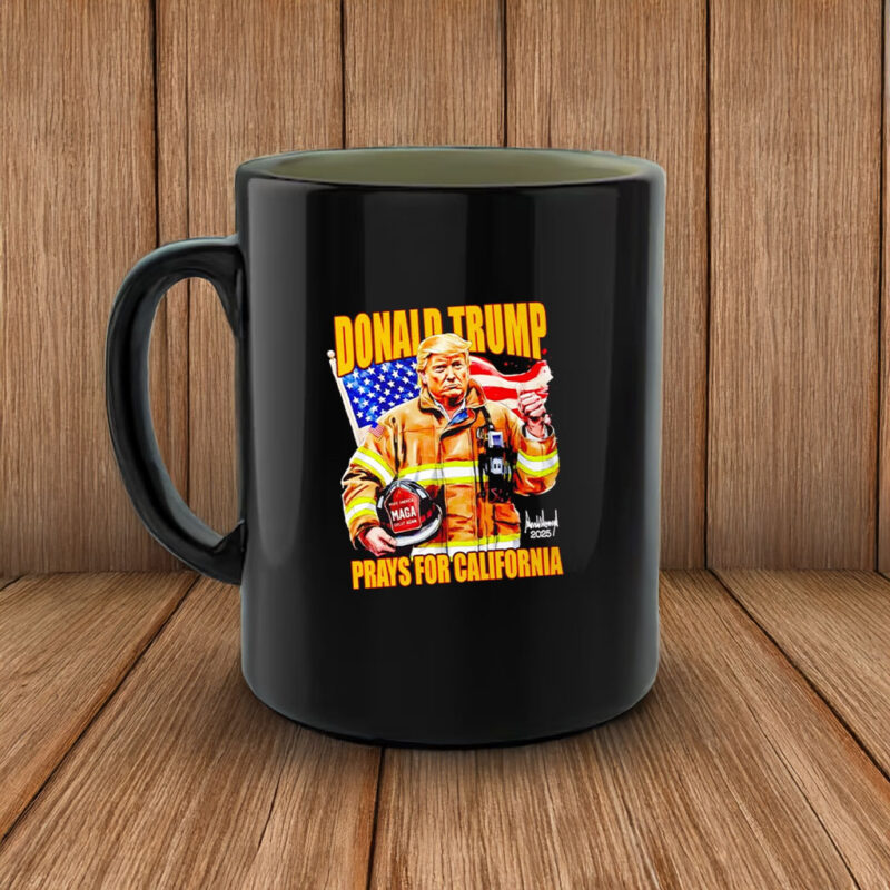 Donald Trump Firefighter Prays For California Mug