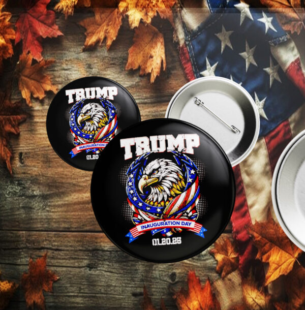 Donald Trump inauguration day 2025 bald eagle Button