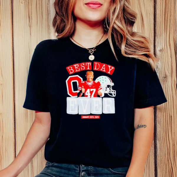 Donald Trump x Ohio State Buckeyes 2025 CFP National Champions best day ever meaning T-Shirt