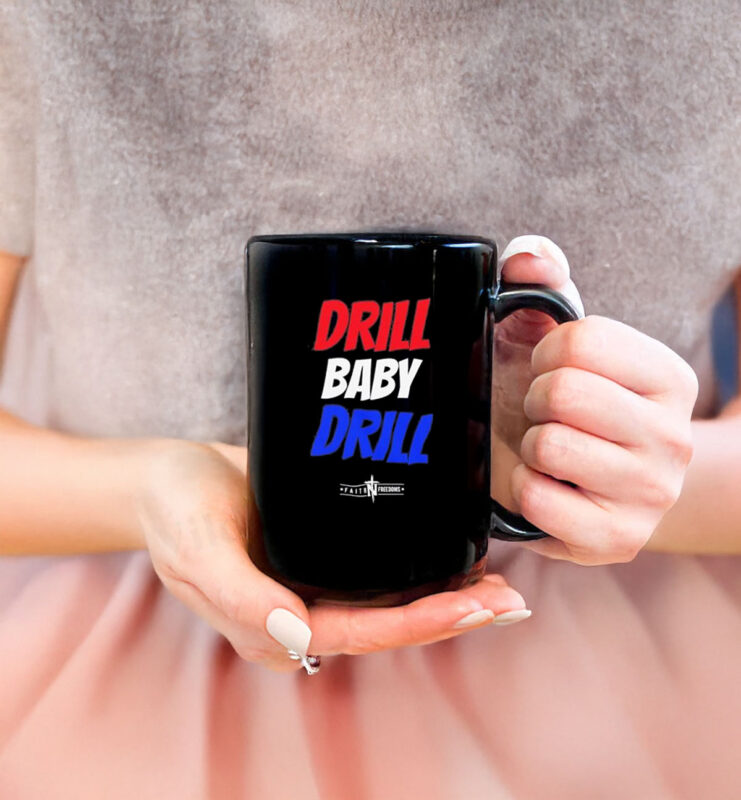 Drill Baby Drill Trump Mug