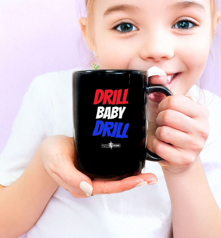 Drill Baby Drill Trump Mug