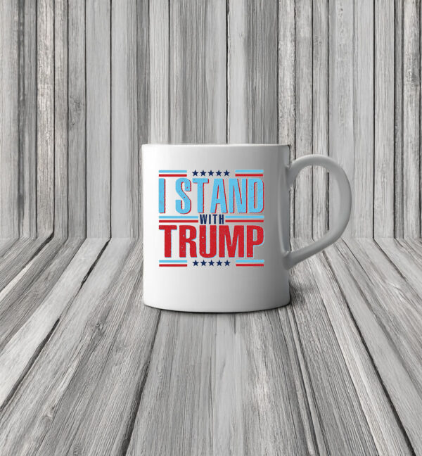 Funny I Stand With Trump Mug