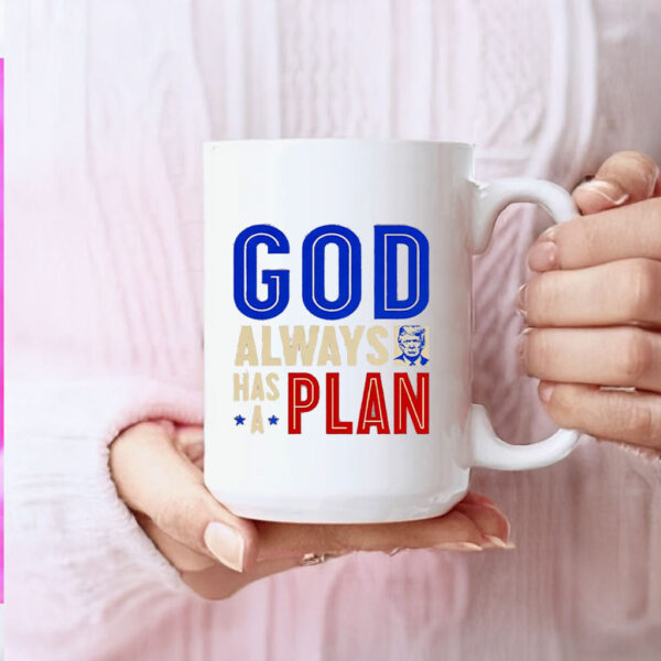 God Always Has A Plan Trump Mug