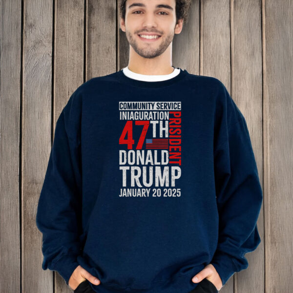 Good Donald Trump Community Service Inauguration T-Shirt