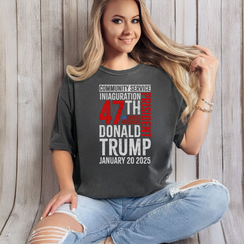 Good Donald Trump Community Service Inauguration T-Shirt