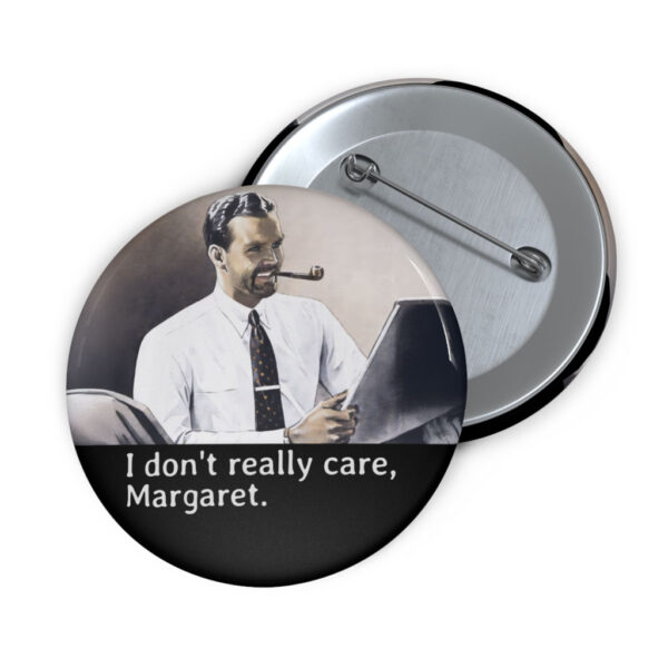 JD Vance I Don't Really Care Margaret Buttons