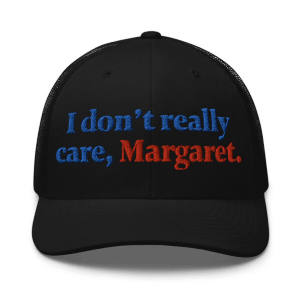 JD Vance I Don’t Really Care Margaret Trucker Cap