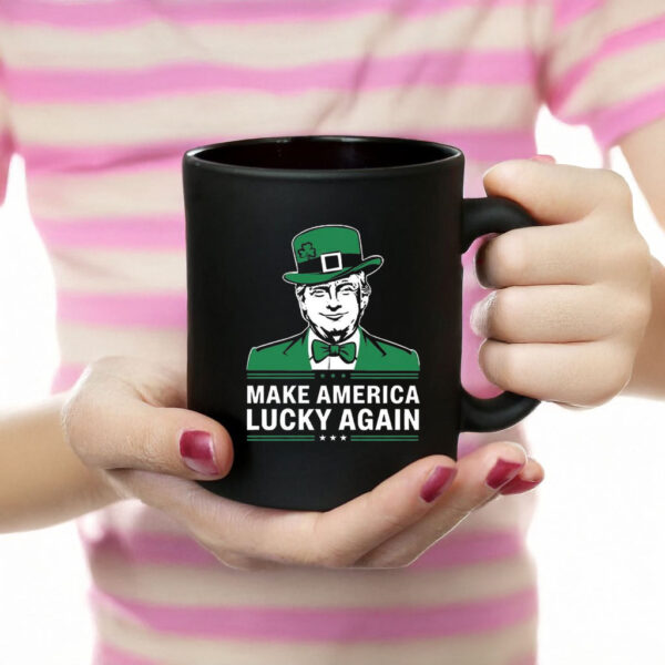 Make America Lucky Again Trump St. Patrick’s Day 2025 Mug