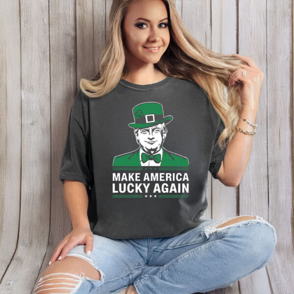 Make America Lucky Again Trump St. Patrick’s Day 2025 T-Shirt