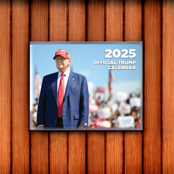 Trump 2025 Calendars