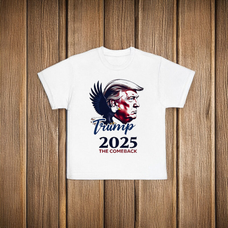 Trump 2025 The Comeback T-Shirt