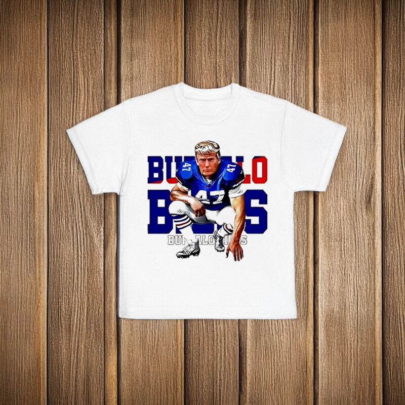 Trump 47 Buffalo Bills Super Bowl Lix 2025 T-Shirt