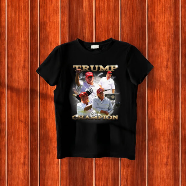 Trump Club Championships T-Shirt