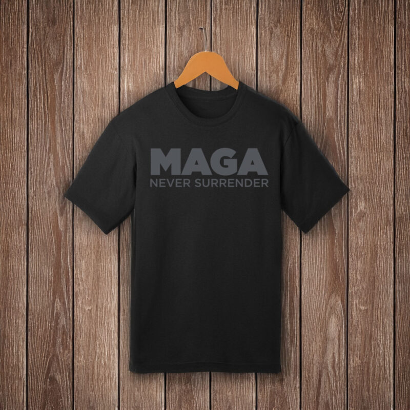 Trump Dark MAGA Never Surrender T-Shirt