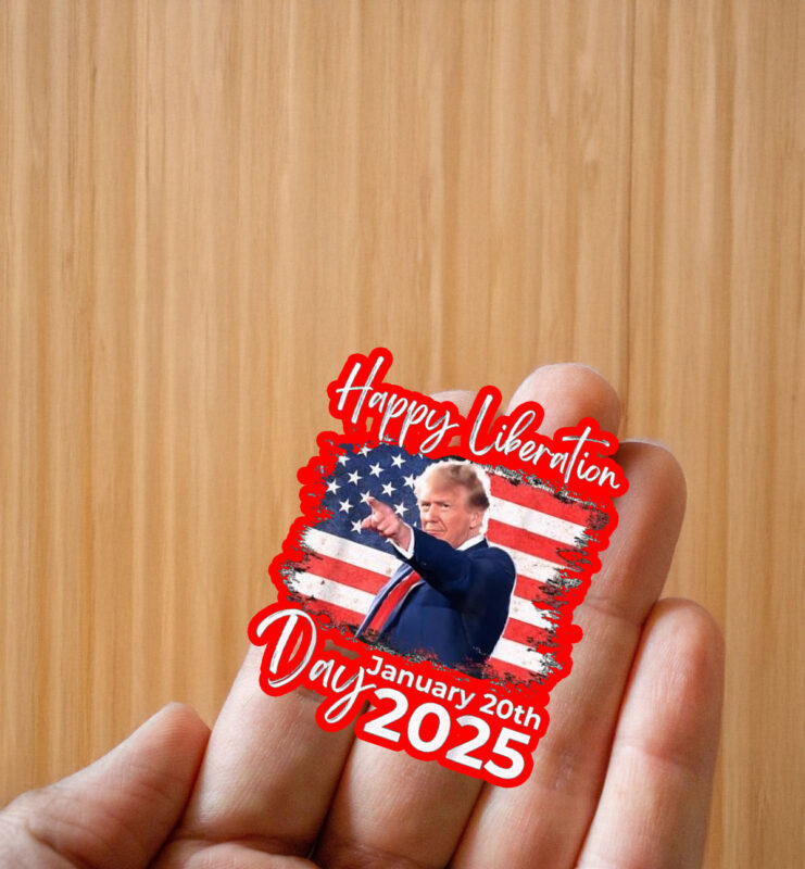 Trump Happy Liberation Declares Liberation Day Day 2025 President Sticker ,Car Magnet