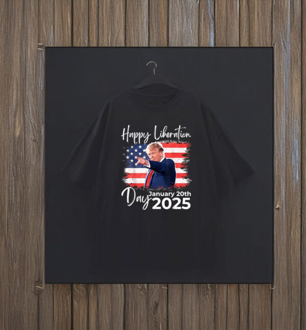 Trump Happy Liberation Declares Liberation Day Day 2025 President T-Shirt