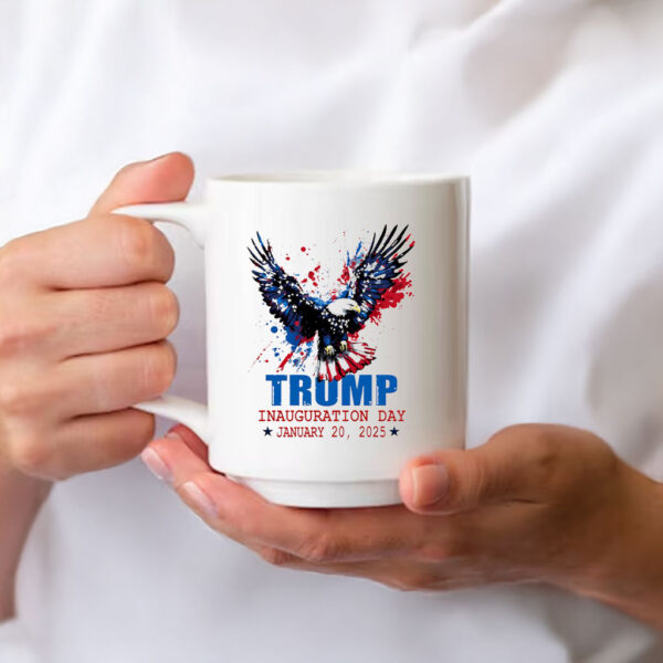 Trump Inauguration Day January 20 2025 Mug