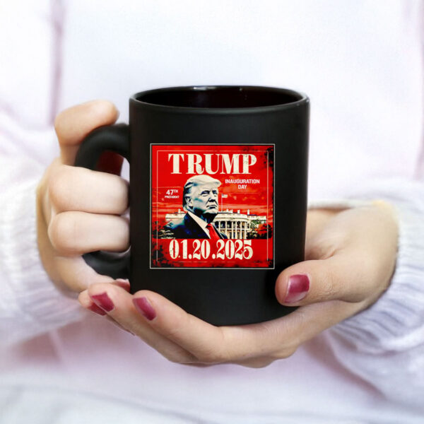 Trump Inauguration day 1 20 2025 Mug