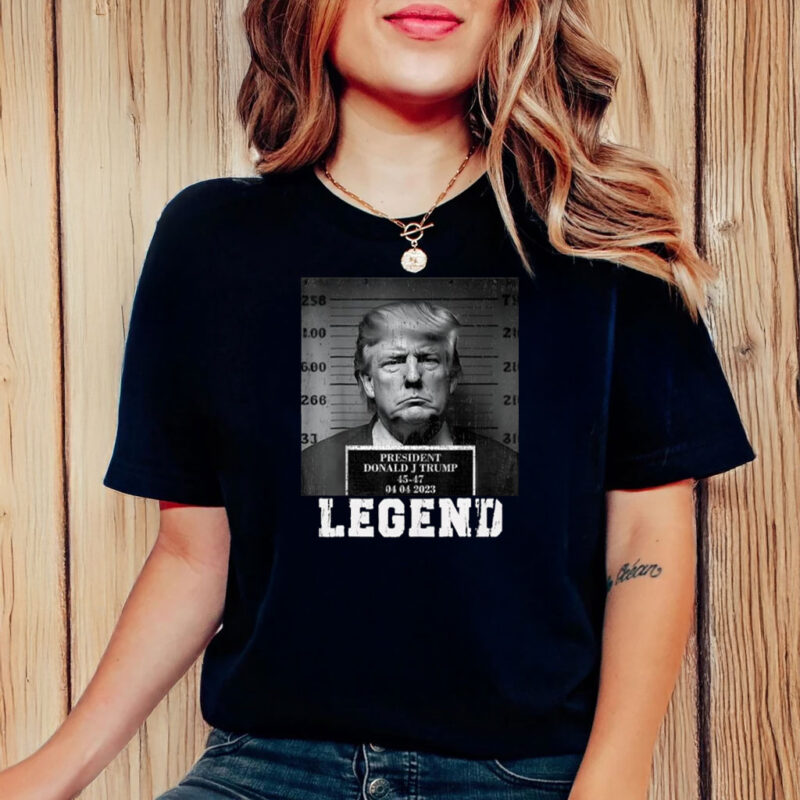 Trump Legend Trump Mugshot President Legend T-Shirt