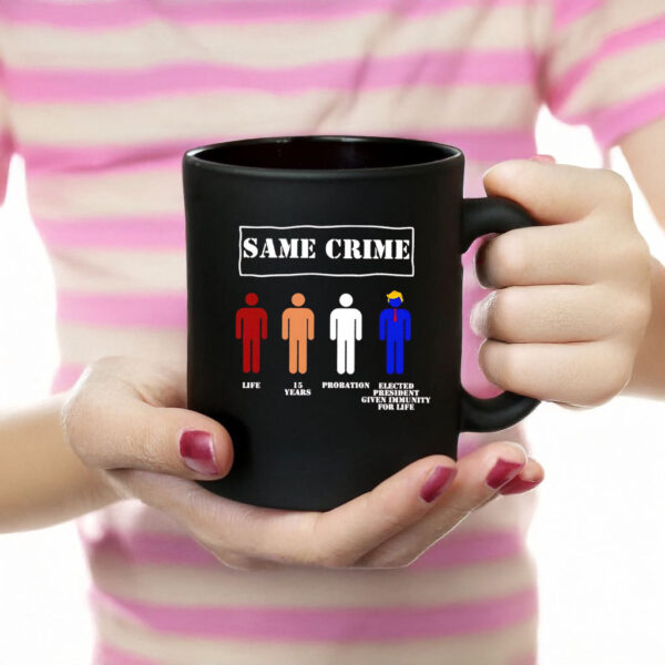 Trump Same Crime Elected President Given Immunity For Life Mug