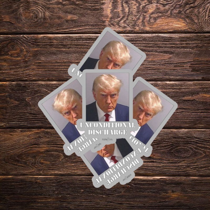 Trump Sentencing Merch, Celebrate the "Unconditional Discharge" Sticker ,Car Magnet