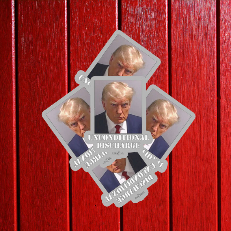 Trump Sentencing Merch, Celebrate the "Unconditional Discharge" Sticker ,Car Magnet