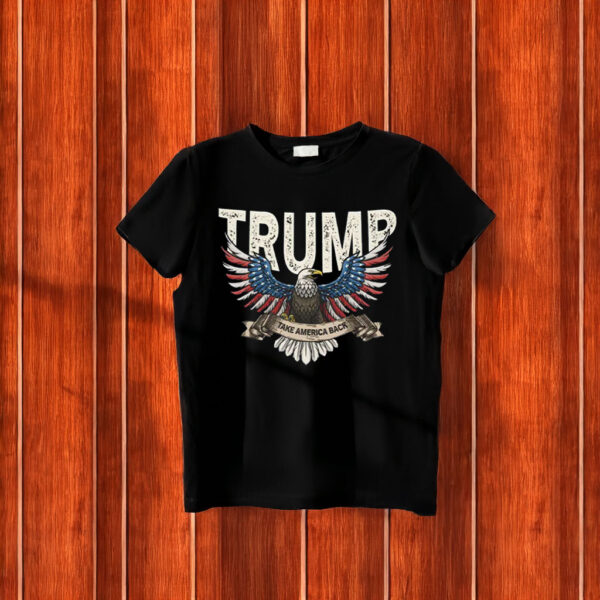 Trump Take America Back 2025 T-Shirt