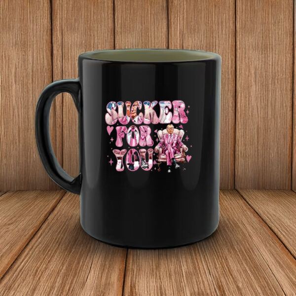 Trump Valentine’s Day sucker for you Mug