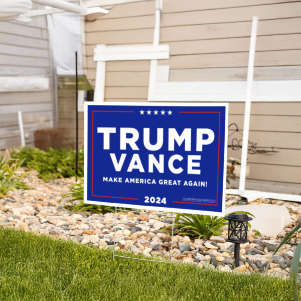 Trump Vance 2025 Make America Great Again Yard Sign