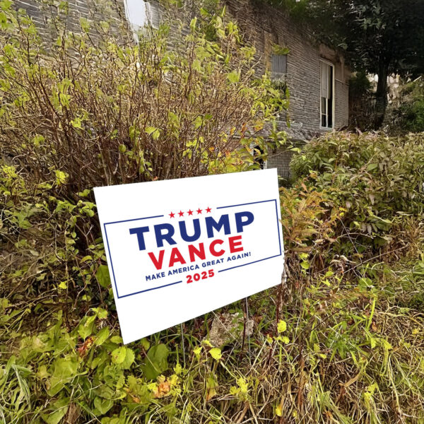 Trump Vance Make America Great Again 2025 Yard Sign