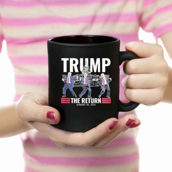 Trump Victory Dance Inauguration The Return Jan 20 2025 Mug