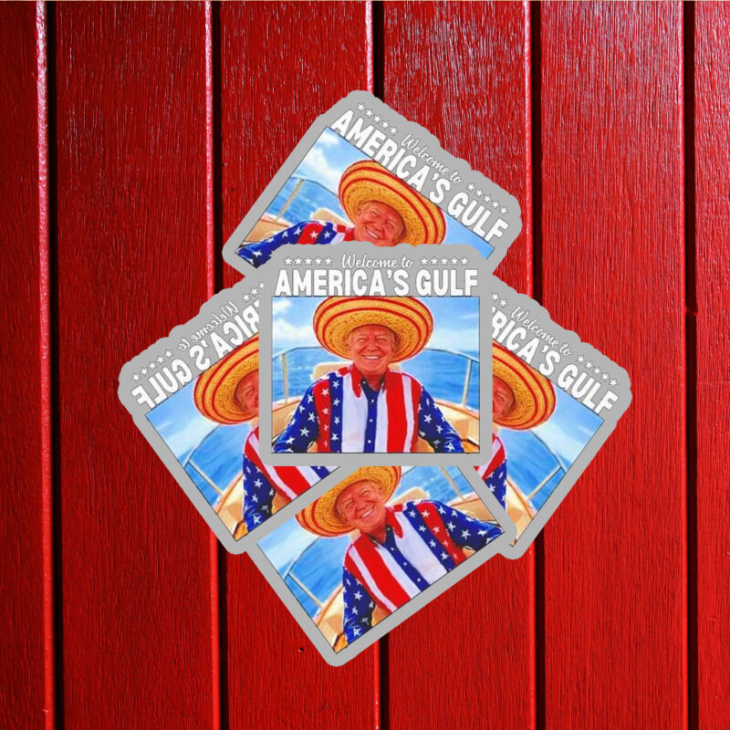 Trump Welcome To America’s Gulf Sticker ,Car Magnet