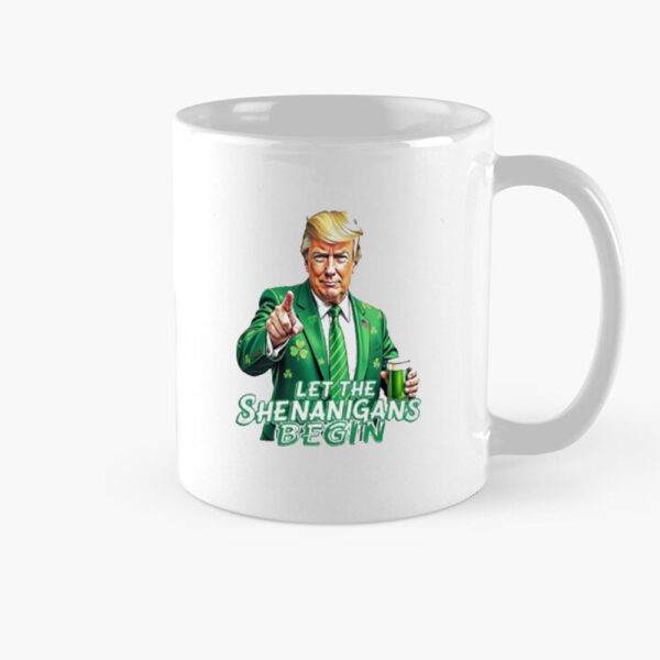 Official Donald Trump Let The Shenanigans Begin 2025 Mug