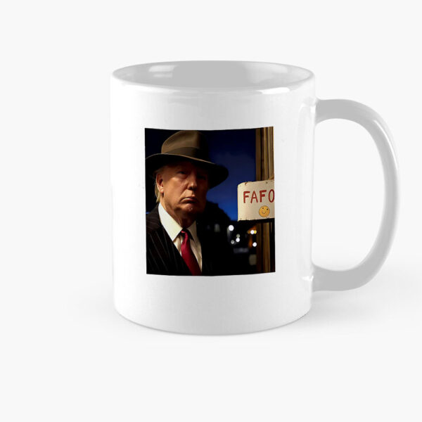 President Trump FAFO 2025 Mug