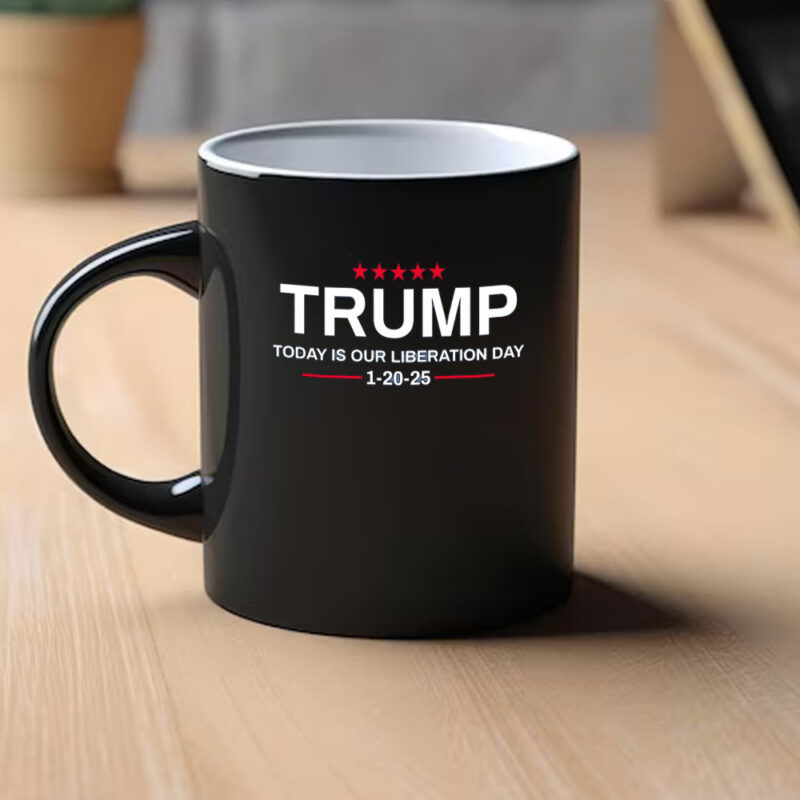Wild Bobby Donald Trump 47 Today Is Liberation Day, Inauguration 2025 Quote Political Mug